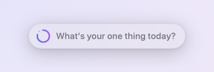 The empty pill inviting: What's your one thing today?
